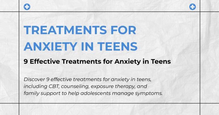Treatments for Anxiety in Teens